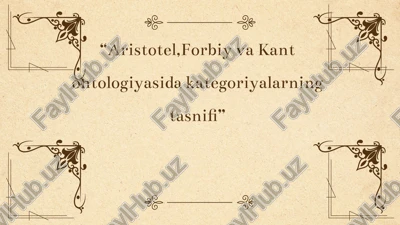 kategoriyalar (kategoriyalar tushunchasi va uning falsafiyahamyati) — PPTX