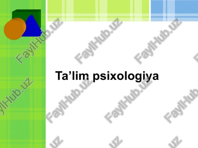ta’lim psixologiya — PPTX
