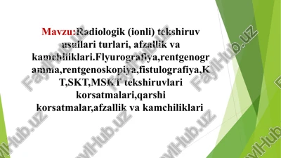 radiologik (ionli) tekshiruv usullari — PPTX