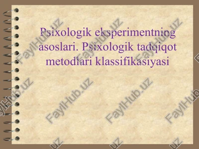 psixologik eksperimentning asoslari — PPTX