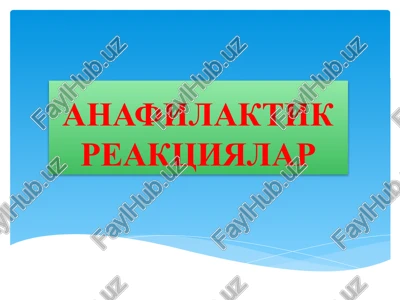 anafilaktik reaktsiyalar — PPTX