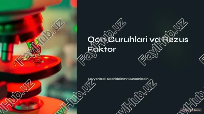 qon guruhlari va rezus faktor — PPTX