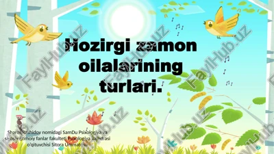 hozirgi zamon oilalarining turlari — PPTX