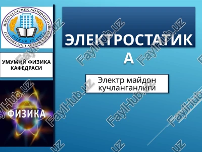 elektr maydon kuchlanganligi — PPTX