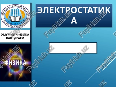 zaryadning potensila energiyasi. elektrostatik maydon potensiali — PPTX