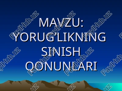 yorug’likningsinish qonunlari — PPT