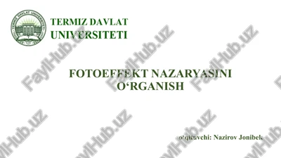 fotoeffekt nazaryasini o‘rganish — PPTX