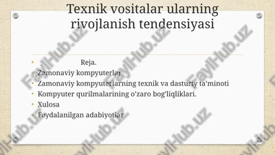 texnik vositalar ularning rivojlanish tendensiyasi — PPTX