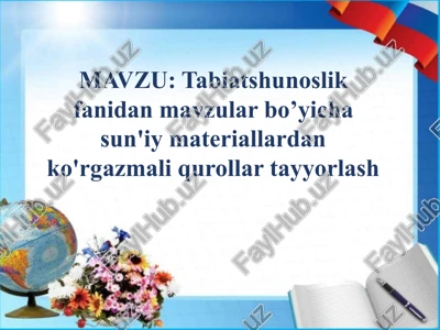 tabiatshunoslik fanidan mavzular — PPTX