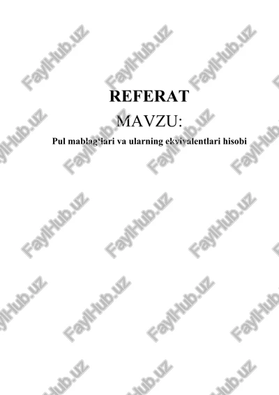 pul mablag‘lari va ularning ekvivalentlari hisobi — DOCX