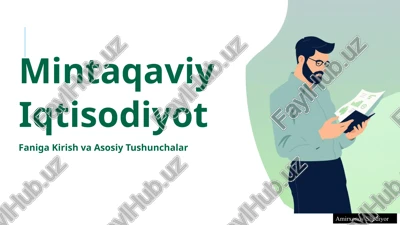 mintaqaviy iqtisodiyot faniga kirish va asosiy tushunchalar — PPTX