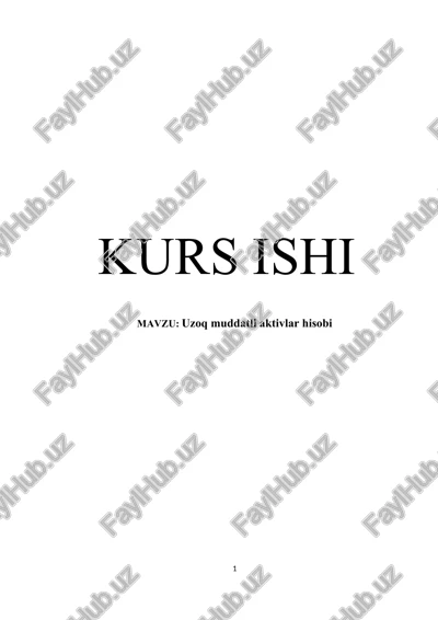 uzoq muddatli aktivlar hisobi — DOCX