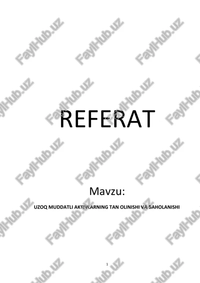 uzoq muddatli aktivlarning tan olinishi va baholanishi — DOCX