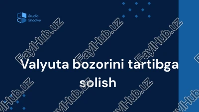 valyuta bozorini tartibga solish — PPTX