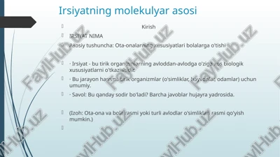irsiyatning molekulyar asosi — PPTX
