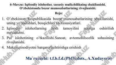 iqtisodiy islohotlar, xususiy mulkchilikning shakllanishi. o‘zbekistonda bozor munosabatlarining rivojlanishi — PPTX