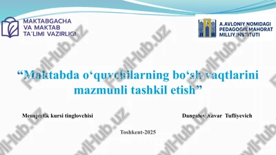 maktabdao‘quvchilarning bo‘sh vaqtlarini mazmunli tashkilotish — PPTX