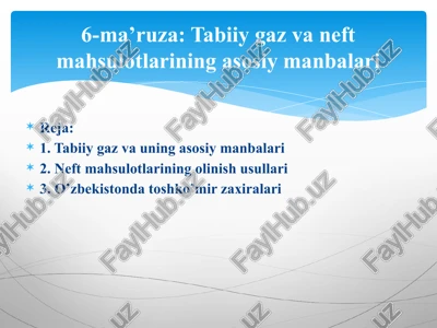 tabiiygaz va uning asosiy manbalari — PPTX