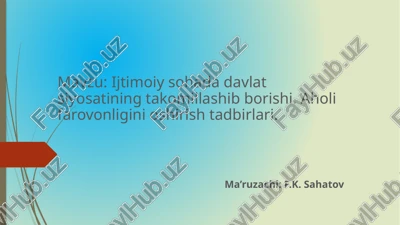 ijtimoiy sohada davlat siyosatining takomillashib borishi — PPTX