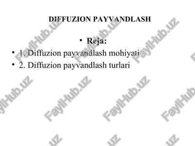 diffuzion payvandlash — PPTX