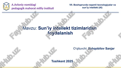sun’iy intellekt tizimlaridan foydalanish — PPTX