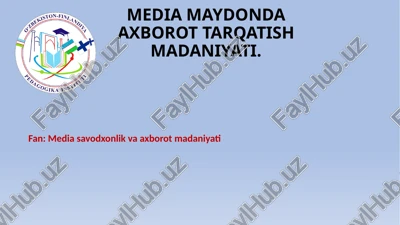 media maydonda axborot tarqatish madaniyati — PPTX