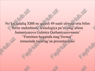furnitura haqida ma'lumot — PPTX
