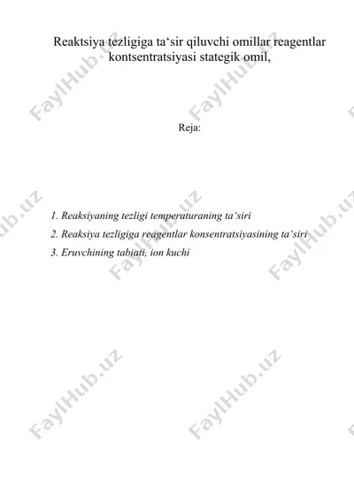 reaktsiya tezligiga ta‘sir qiluvchi omillar reagentlar kontsentratsiyasi stategik omil, — DOC