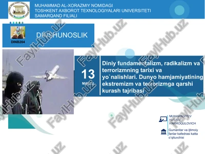 diniy fundamentalizm, radikalizm va terrorizmning tarixi vayo`nalishlari — PPTX