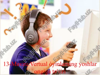 vertualòyinlarningyoshlarongigata'siri — PPTX