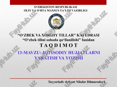 iqtisodiyhujjatlarniyaratish vayozish — PPTX