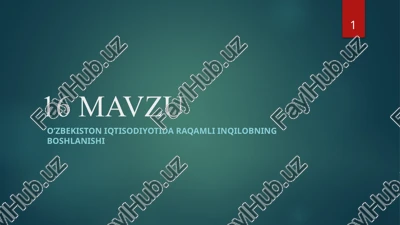 o’zbekiston iqtisodiyotida raqamli inqirobning boshlanishi — PPTX