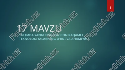 ta’limda yangi innovatsion raqamli texnologiyalarning o’rni va ahamiyati — PPTX