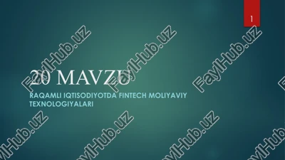raqamli iqtisodiyotda fintech moliyaviy texnologiyalari — PPTX