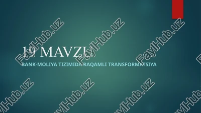bank-moliya tizimida raqamli transformatsiya — PPTX