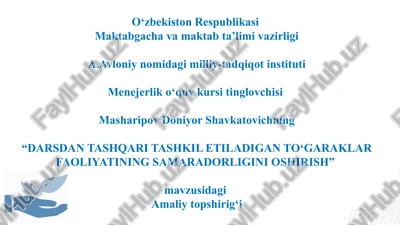 "darsdan tashqari tashkil etiladigan to‘garaklar faoliyatining samaradorligini oshirish" — PPTX
