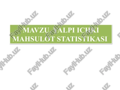 yalpi ichki mahsulot statistikasi — PPTX