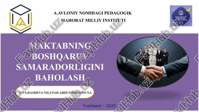maktabning boshqaruv samaradorligini baholash — PPTX