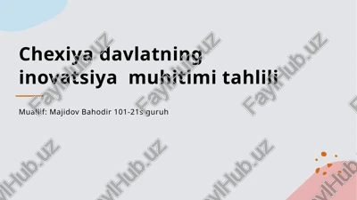 chexiya davlatning inovatsiya muhitimi tahlili — PPTX