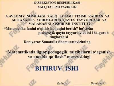 “matematikada ilg‘or pedagogik tajribalarni o‘rganish va amalda qo‘llash” — PPTX