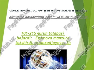 xorvatiyadavlatining innovatsiyamuhitini baholash — PPTX