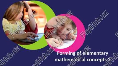 forming of elementary mathematical concepts 2 — PPTX