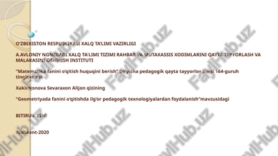 geometriyada fanini o‘qitishda ilg‘or pedagogik texnologiyalardan foydalanish — PPTX