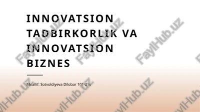 innovatsion tadbirkorlik va innovatsion biznes — PPTX
