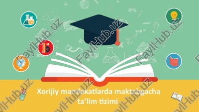 xorijiy mamlakatlarda maktabgacha ta’lim tizimi — PPTX