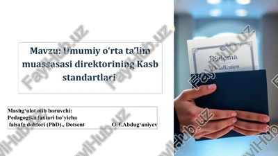 umumiyo‘rtata’limmuassasasi direktorining kasbstandartlari — PPTX