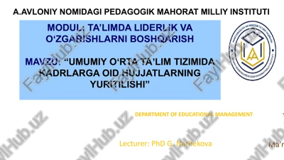 umumiyoʻrtataʼlimtizimida kadrlarga oid hujjatlarning yuritilishi — PPTX