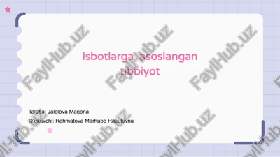 isbotlarga asoslangan tibbiyot — PPTX