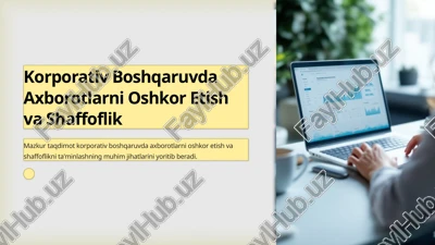 korporativ boshqaruvda axborotlarni oshkor etish va shaffoflik — PPTX
