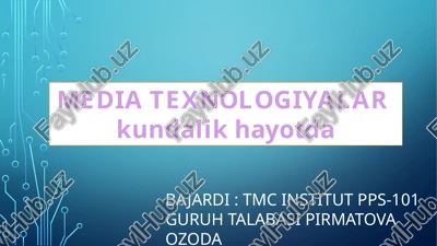 media texnologiyalar — PPTX